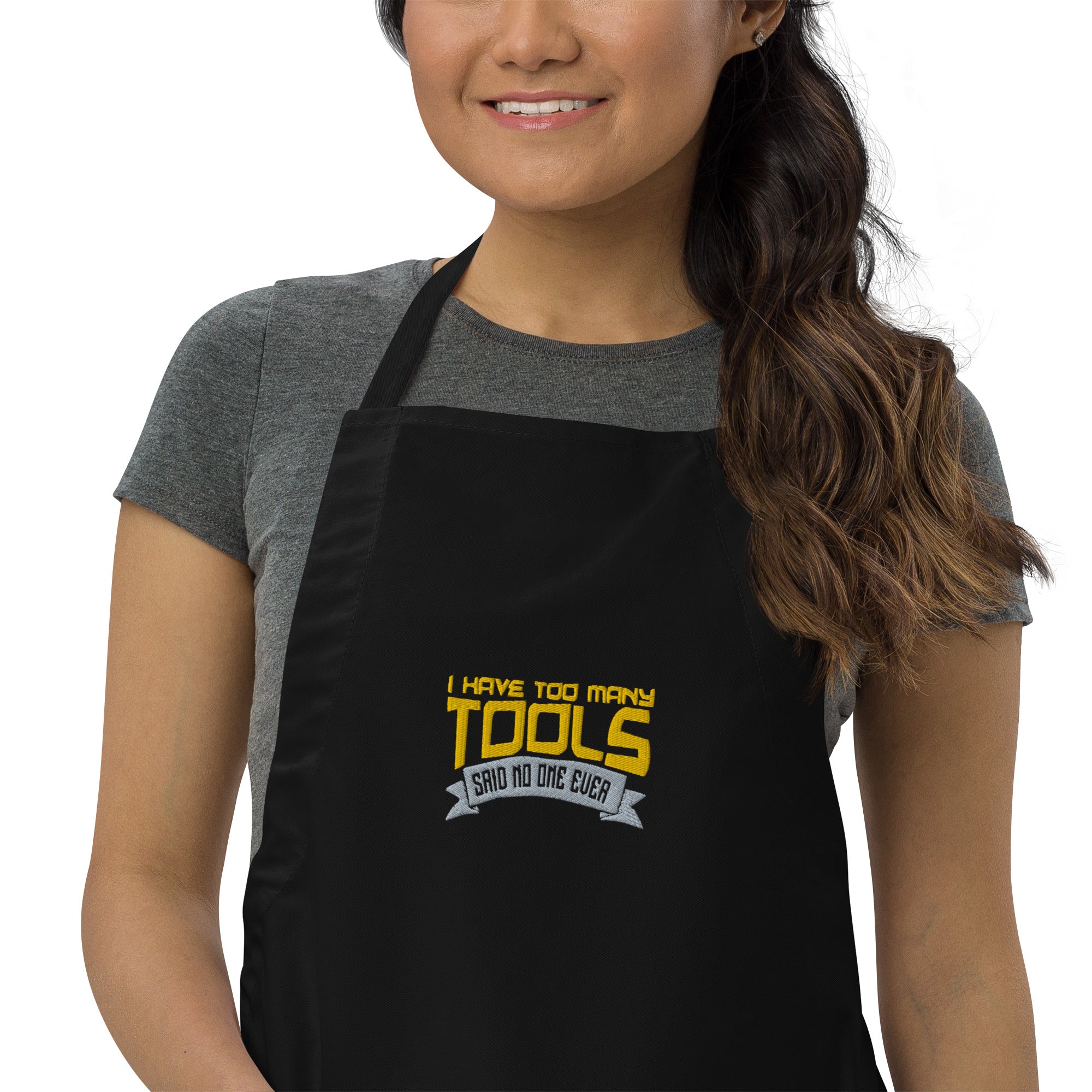 Too Many Tools Embroidered Apron