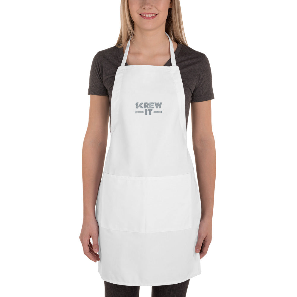 Screw It Embroidered Apron