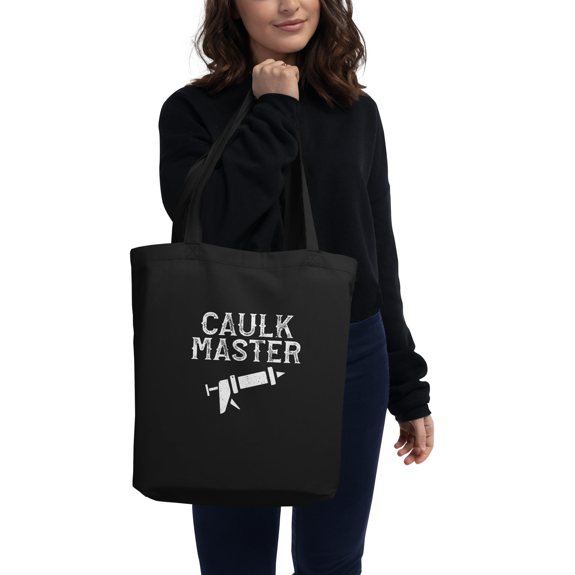 Caulk Master Eco Tote Bag