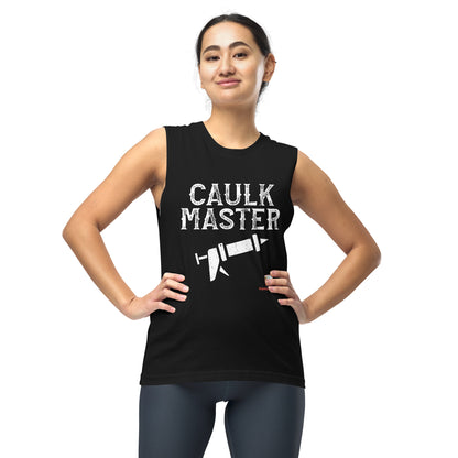 Caulk Master Muscle Shirt