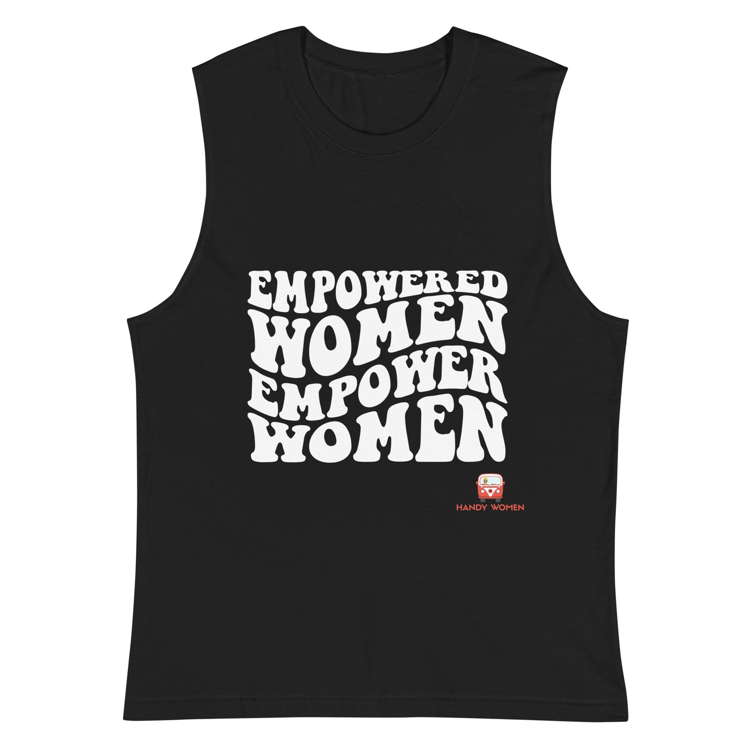Empowered Women - Muscle Shirt